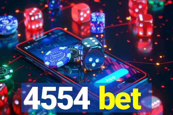 4554 bet